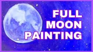 How to paint the full moon 2020 // Easy acrylic painting tutorial