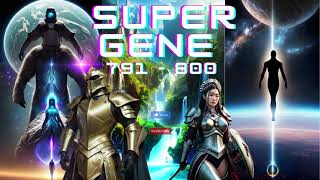 supergene chapter 791 to 800