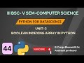 Boolean Indexing in Numpy| Python for DataScience |Numpy Array