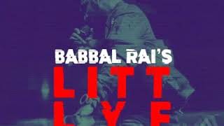 Lit Lyf  | leaked lyrics l Babbal Rai Full Song  | Sidhu Moosewala  | Byg Byrd  | T Series
