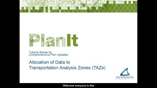 PlanIt: TAZ Allocation Tutorial
