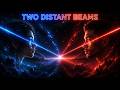 TWO DISTANT BEAMS - Melodic Progressive House / Ethereal Synth (Original Mix)