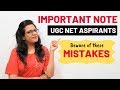 Beware of These Mistakes: Dos & Don'ts for UGC NET Exam