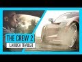 THE CREW 2 : Launch Trailer | Ubisoft