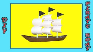 HOW TO MAKE PAPER SHIP I DIY ORIGAMI SHIP I EASY DIY PAPER CRAFTS I  DIY PIRATE SHIP