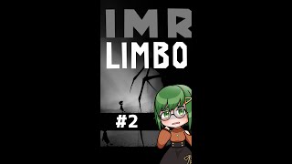 完結【LIMBO】音量注意　ちょいグロくてホラー　#2【バ美肉】#ゲーム実況 #vtuber #ボイチェン #バ美肉 #SWITCH#初見#ポンコツ