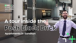 A tour inside the posh Black Brick apartments in Sandton.