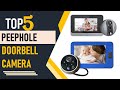 Top 5 Best Peephole Doorbell Camera in 2024