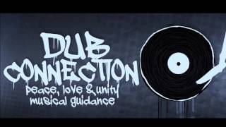 Dub Connection Selection #1    {100% Vinyls}  -  Inna 3000 Years Dub Style