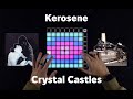 Crystal Castes - Kerosene (Launchpad cover)