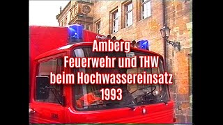 Amberger Feuerwehr und THW beim Hochwassereinsatz 1993