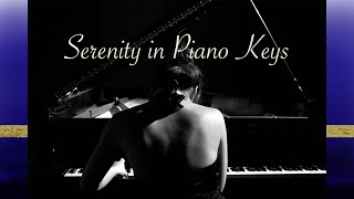 Serenity in Piano Keys (Part 2) ~ Music for Relaxation, Studying, Bath/Tea time, and Calm moments