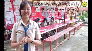 Persiapan Ujian Akhir Sekolah Tapel  2020 / 2021 SMA Katolik Giovanni Kupang