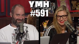 Your Mom's House Podcast - Ep. 591