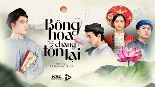 BÔNG HOA CHẲNG TỒN TẠI - HUY VẠC | OFFICIAL MUSIC VIDEO