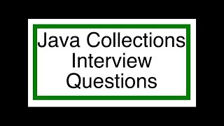 Java Collection Framework Interview Questions 2 : Overview
