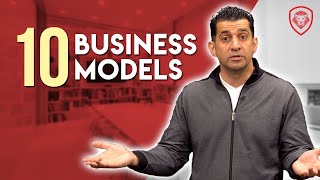 10 Business Models for Every Entrepreneur