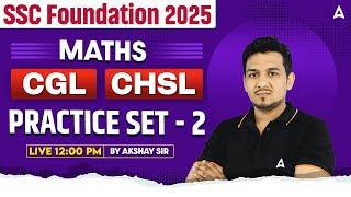 SSC CGL /CHSL 2025 | SSC CGL 2025 Practice set 2| SSC CHSL 2025 Preparation| SSC CGL 2025 Akshay Sir