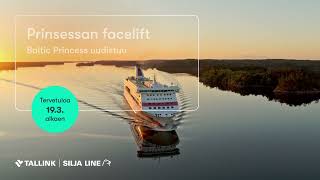 Tervetuloa upeasti uudistuneelle Baltic Princessille