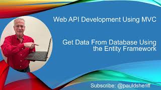 Lesson 15: Get Data From Database Using the Entity Framework in MVC Web APIs