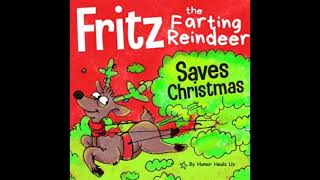 📚 READ ALOUD: Fritz the Farting Reindeer Saves Christmas By Humor Heals Us