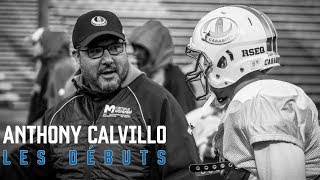 Les débuts d'Anthony Calvillo