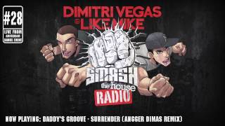Dimitri Vegas & Like Mike - Smash The House Radio ep. 28 (Live from Amsterdam Dance Event)