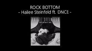 [Lyrics + Vietsub]­ Rock Bottom - Hailee Steinfeld ft. DNCE