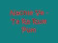 Nachle Ve - Ta Ra Rum Pum