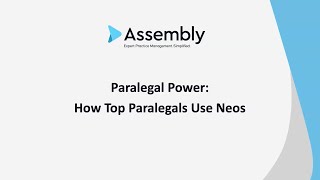 Paralegal Power: How Top Paralegals Use Neos