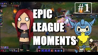 Clonebin0's Epic League Moments! #1- \