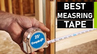 Top 10 Best Tape Measures