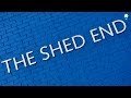 @WEARE_THE SHED! | ChelseaFansChannel