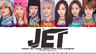 SMTOWN - 'JET' [Eunhyuk, Hyo, Taeyong, Jaemin, Giselle, Winter, Sungchan] Lyrics