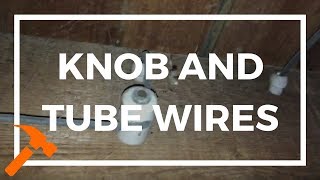 What Is Knob And Tube Wiring?