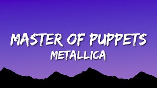 Metallica - Master Of Puppets (Lyrics) | Stranger Things 4 Soundtrack