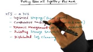 Putting Them All Together Plus More - Georgia Tech - Advanced Operating Systems