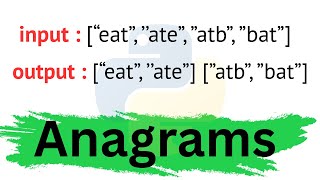 How to Group Anagrams in Python | Coding Problem Explained