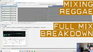 Mixing Reggae - Full Mix Breakdown