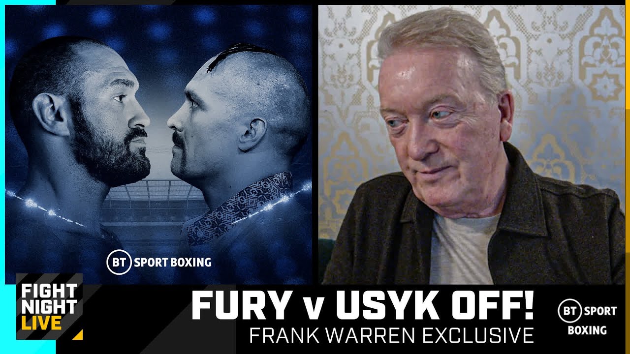 TYSON FURY V OLEKSANDR USYK OFF! Frank Warren Confirms Fight News In ...