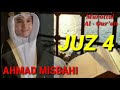 Qori Ahmad Misbahi juz 4 Full || Murottal Al Quran#naqlhijrah #murottalalquran #qori