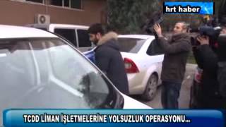 TCDD liman işletmelerine yolsuzluk operasyonu...