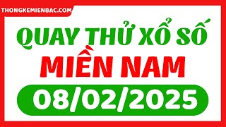 Quay thử xổ số miền Nam ngày 8 tháng 2 - Quay thử XSMN 8/2 - XSMN - SXMN - KQXSMN