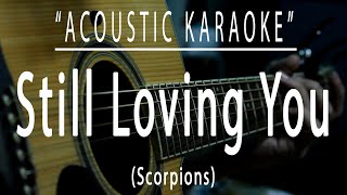 Still loving you - Scorpions (Acoustic karaoke)