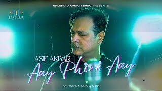 Aay Phire Aay I আয় ফিরে আয় I Asif Akbar Live I New Bengali Song I 2025