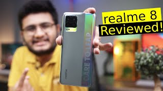 Realme 8 Review | For Those Who Need It Light And Powerful!