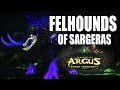 Felhounds of Sargeras in a Minute - Heroic Antorus Guide