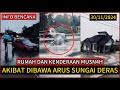 DAHSYAT‼️RUMAH DAN KENDERAAN DIBAWA ARUS🔴TENGOK APA BERLAKU💢