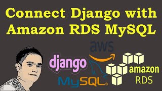 How to Connect Django with Amazon (AWS) RDS MySQL