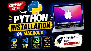 How to Install Python, PyCharm, VS Code & Jupyter Notebook on MacBook (Complete Setup Guide)